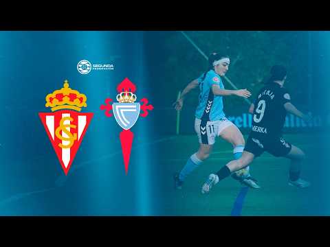 🔴 Sporting de Gijón vs As Celtas EN DIRECTO | Segunda Federación Femenina J25