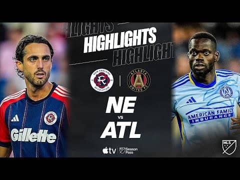 New England Revolution vs. Atlanta United | Full Match Highlights