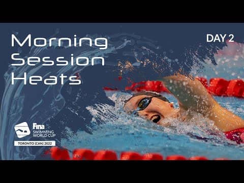 LIVE | #Swimming WORLD CUP 2022 | Toronto | Heats | Day 2