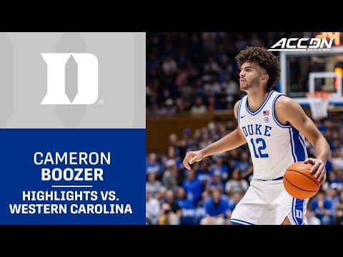 Duke's Cameron Boozer Highlights vs. Western Carolina
