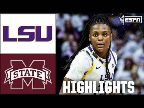 LSU Tigers vs. Mississippi State Bulldogs | Full Game Highlights | ESPN College Basketball