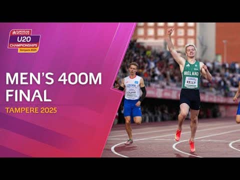 Irish 400m GOLD for Kelly! 🍀🥇 Men's 400m final replay | Tampere 2025