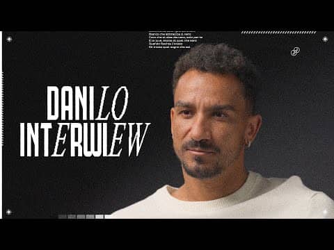 DANILO ON HIS YEARS AT JUVENTUS | EXCLUSIVE INTERVIEW