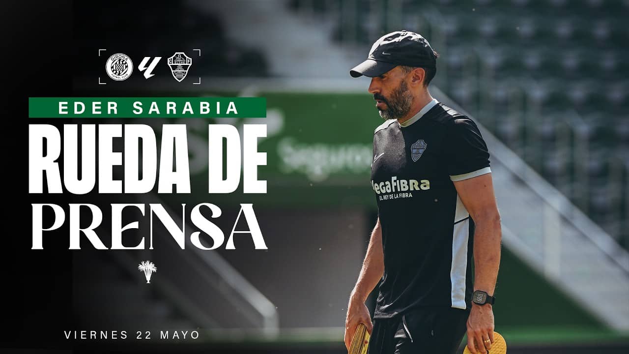 Eder Sarabia habla sobre el #GironaElche correspondiente a la jornada 38 de de #LaLigaEASports