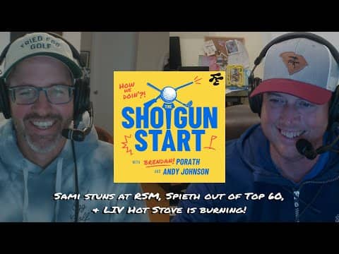 PGA Tour cutthroat card time, LIV unsubstantiated rumors, & Burly Boy Season | The Shotgun Start