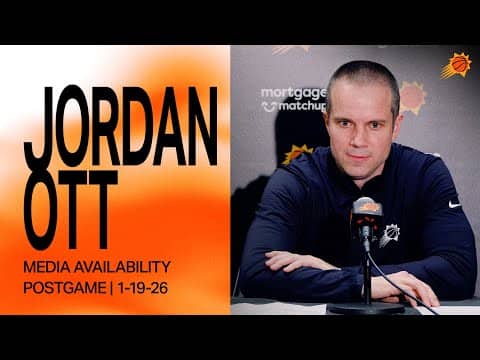 Head Coach Jordan Ott Postgame Media Availability | Phoenix Suns | 1-19-26