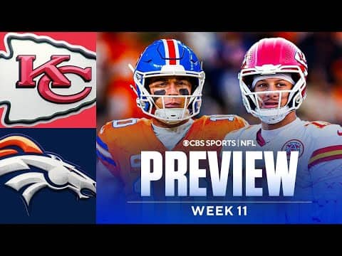 Chiefs vs Broncos Game Preview: Biggest Storylines & Predictions | NFL Week 11
