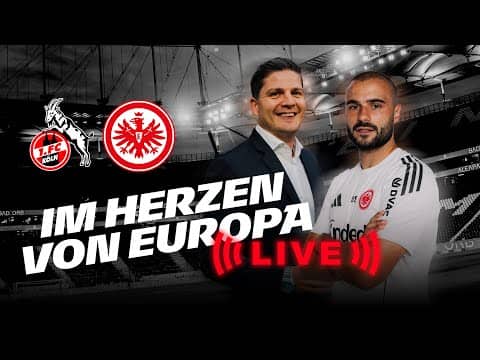 LIVE: Im Herzen von Europa vor Köln
