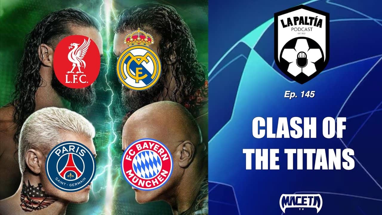La PaLtía Podcast Ep. 145: Clash of the Titans