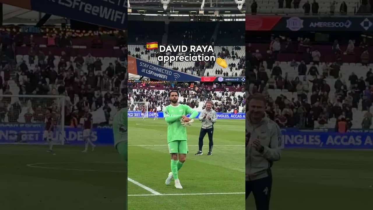 Arsenal Fans Show Their Appreciation For Incredible David Raya ๐งค ๐ช๐ธ