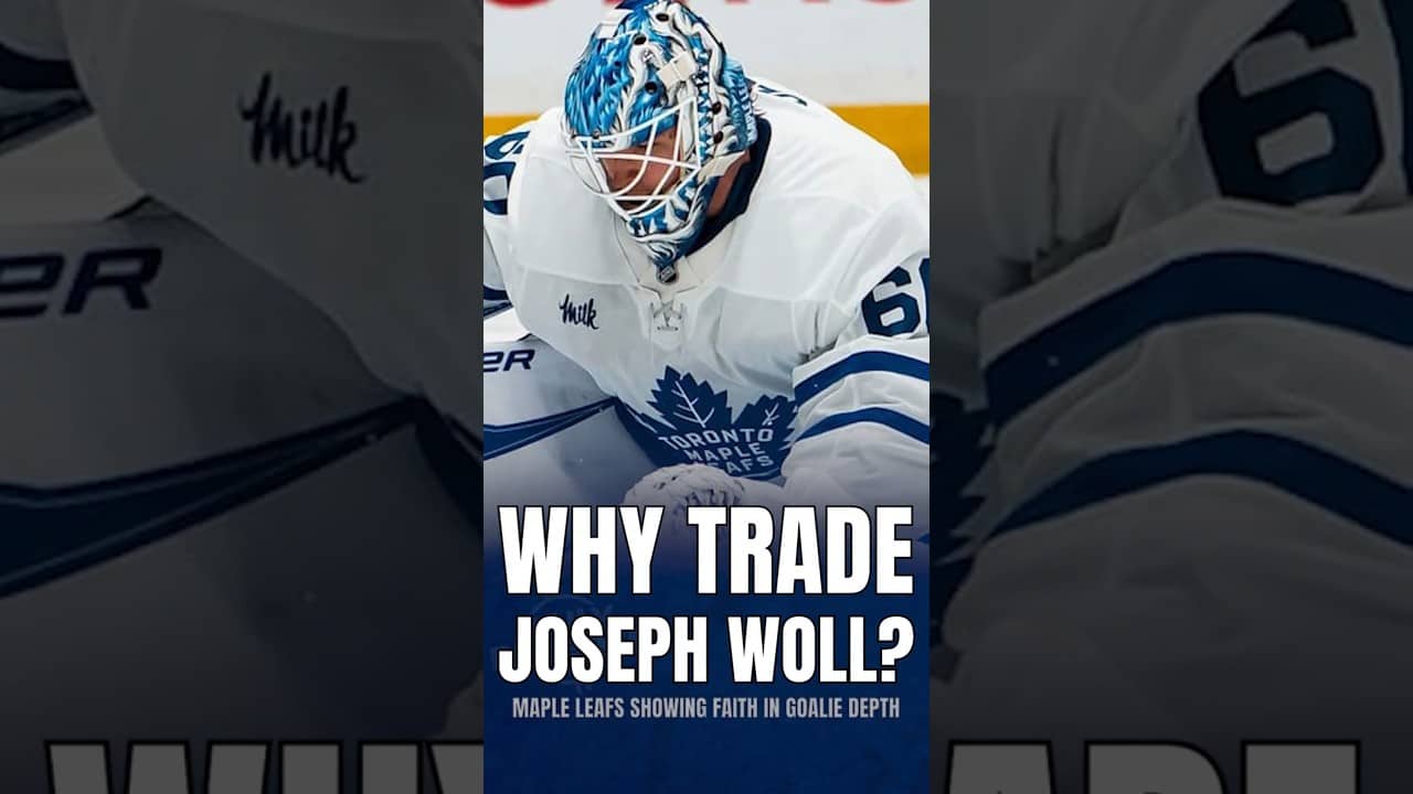 Why did Toronto trade Joseph Woll?