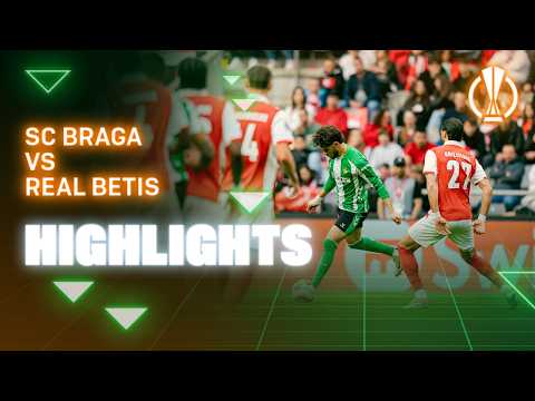 Resumen del partido SC Braga - Real Betis | HIGHLIGHTS | Real BETIS Balompié