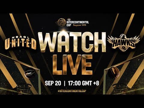 LIVE - NBA League United v Illawarra Hawks | FIBA Intercontinental Cup Singapore 2025 | Group Phase