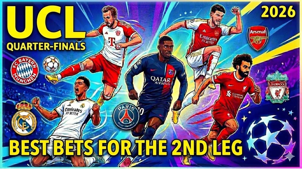 UEFA Champions League Betting Preview | Predictions and Best Bets for the Quarter-Finals (2nd Leg)