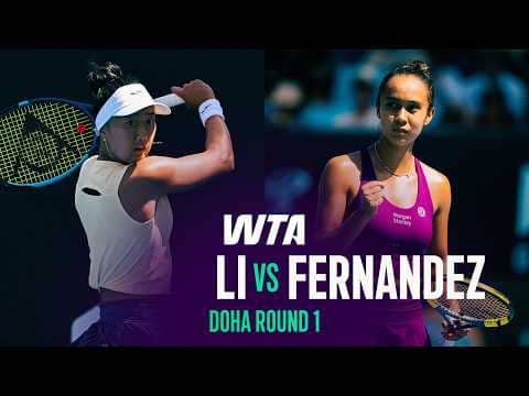 Ann Li vs. Leylah Fernandez | 2026 Doha Round 1 | WTA Match Highlights