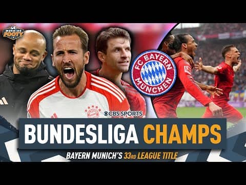 Bayern WIN BUNDESLIGA | Harry Kane's 1st career TROPHY WIN | Müller's FINAL season? | Morning Footy