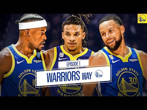 The 2025-26 NBA Season Begins | Warriors Way (Ep. 1)