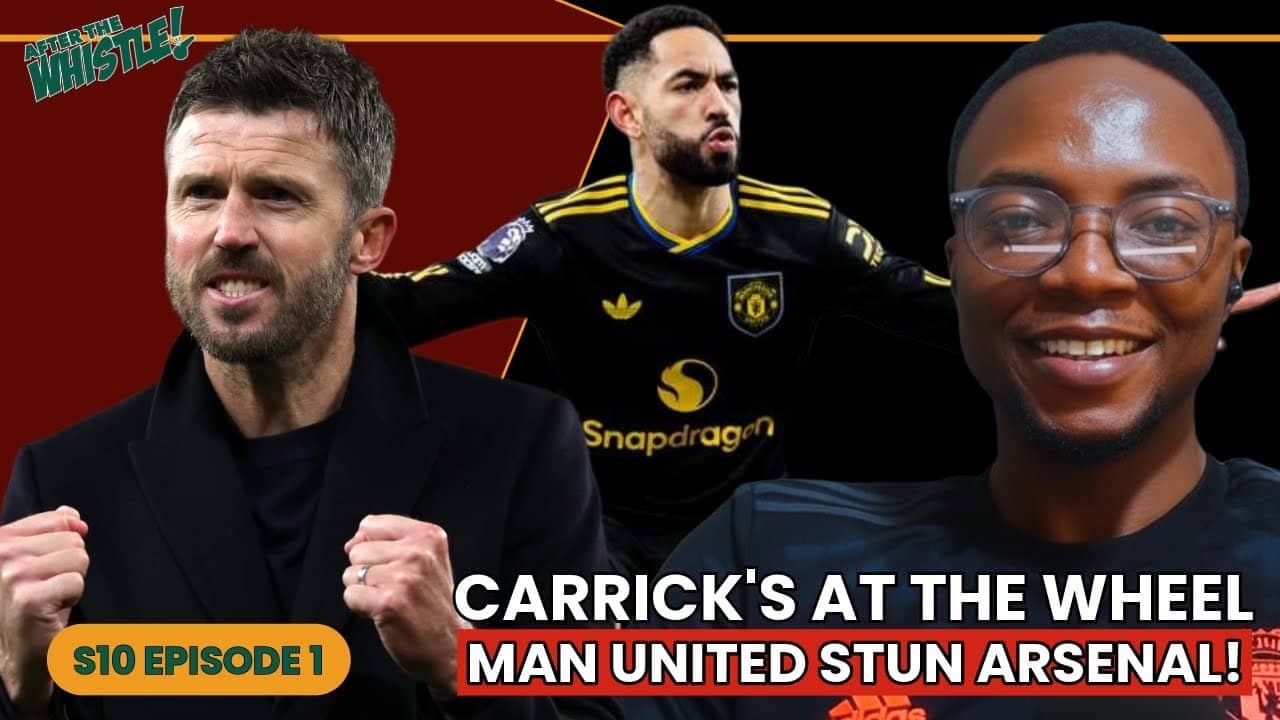 Resurgent United Defeat Arsenal | Rosenior the Right Man for Chelsea? | AFCON Final Drama | S10 EP1