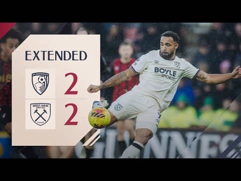 Wilson Double In Away Draw! | Bournemouth 2-2 West Ham | Premier League Extended Highlights