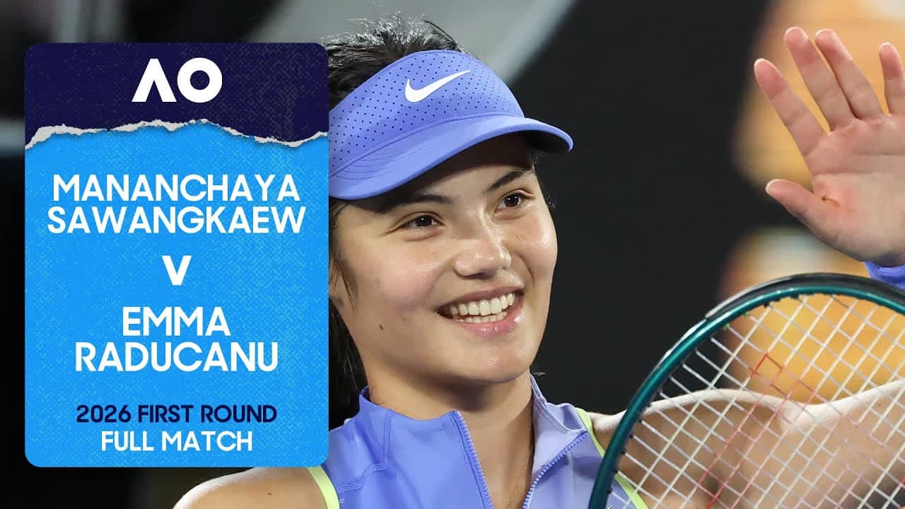 Mananchaya Sawangkaew v Emma Raducanu Full Match | Australian Open 2026 First Round