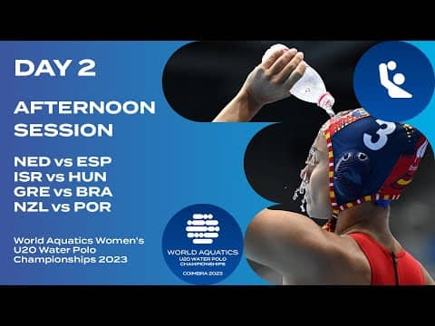 Afternoon Session | Day 2 | World Aquatics Women’s U20 Water Polo Championships 2023