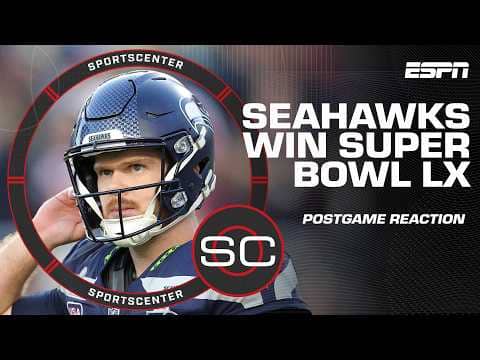 Reacting to the Seahawks winning Super Bowl LX vs. Patriots | SportsCenter