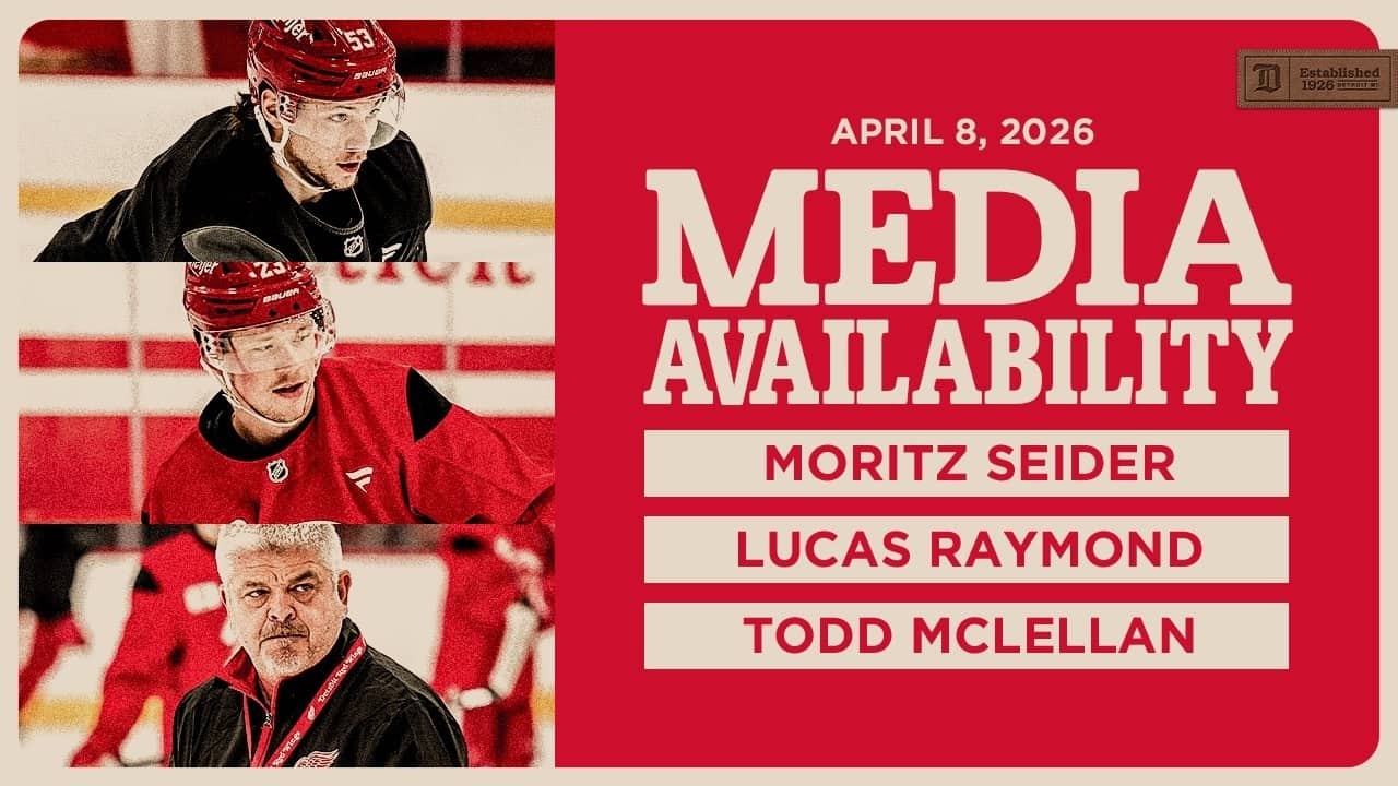 Moritz Seider, Lucas Raymond, Todd McLellan Practice Media | April 8, 2026