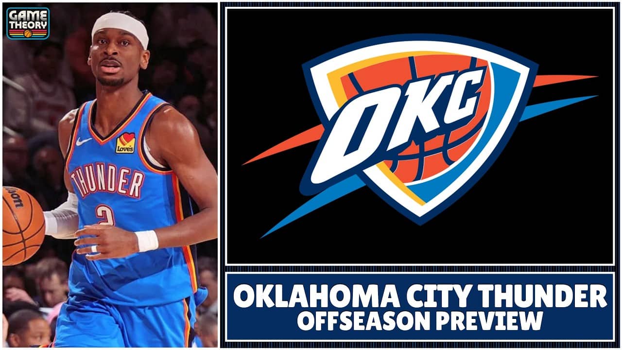 Oklahoma City Thunder | Game Theory Offseason Preview