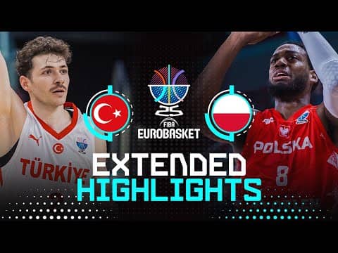 Türkiye 🇹🇷 vs Poland 🇵🇱 | Extended Highlights | FIBA EuroBasket 2025