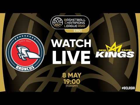 LIVE - XAC Broncos v New Taipei Kings | #BCLASIA 2026 | Group Phase