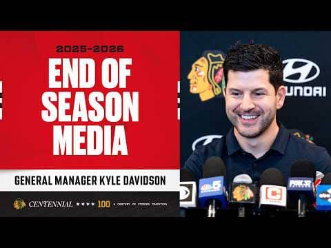 Kyle Davidson END OF SEASON media 🎙️| Chicago Blackhawks