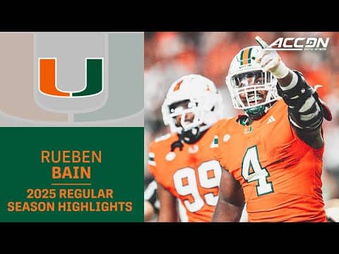 Rueben Bain Jr. 2025 Regular Season Highlights | Miami Edge