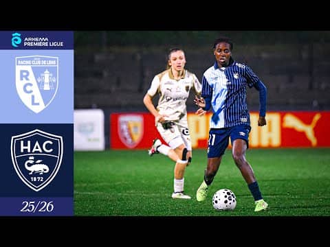 ⚽️ Résumé : RC Lens - HAC (2-1) I Arkema Première Ligue 2025-2026