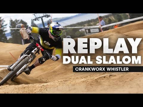 LIVE Dual Slalom - Crankworx World Tour Whistler 2025