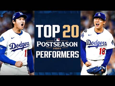 Top 20 Postseason Performers of 2025! (Ft. Yoshinobu Yamamoto, Shohei Ohtani, Ernie Clement & MORE!)