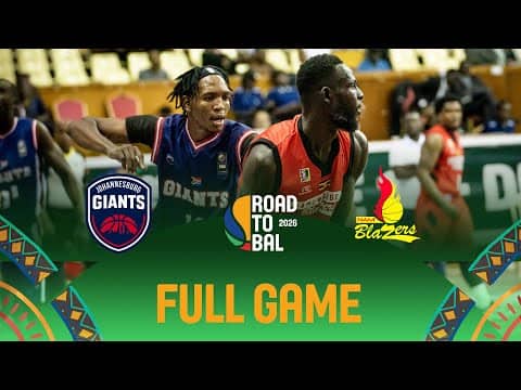 LIVE - Johannesburg Giants v Namuwongo Blazers | Africa Champions Clubs ROAD TO B.A.L. 2026