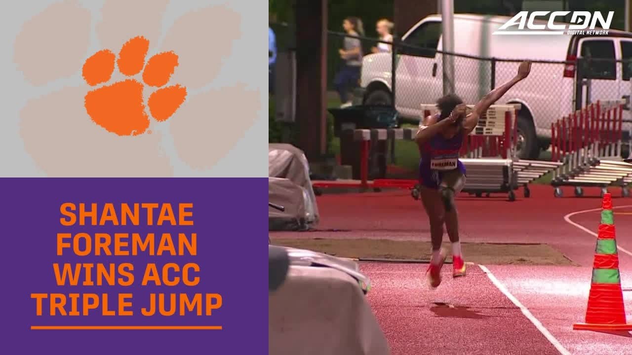 Clemson's Shantae Foreman Wins ACC Triple Jump