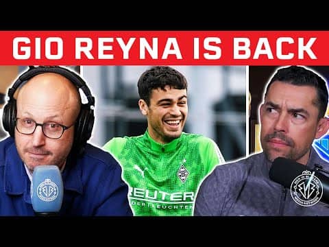 🇺🇸 What Gio Reyna needs to prove on USMNT, Pochettino Questions & Big Roster Battles