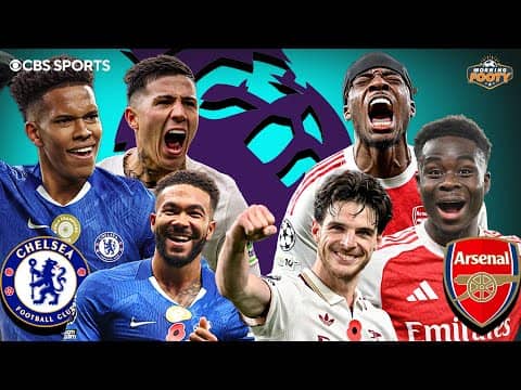Chelsea vs. Arsenal MATCH PREVIEW: Premier League Super Sunday London Derby | Morning Footy