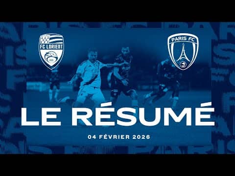 Le résumé de Lorient - Paris FC 8e de finale CDF