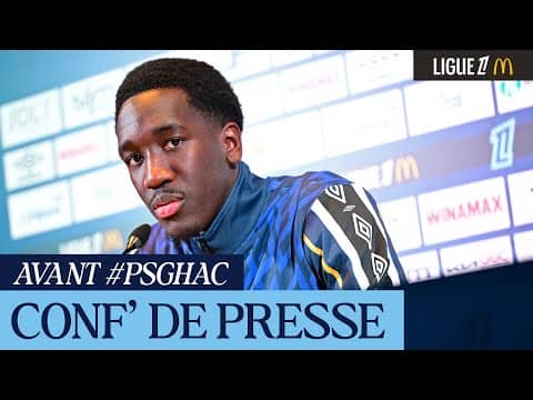 💬 Avant Paris SG - HAC, interview de Rassoul Ndiaye