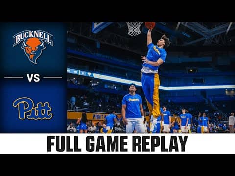 Bucknell vs. Pitt Full Game Replay |  2025-26 ACC Men’s Basketball