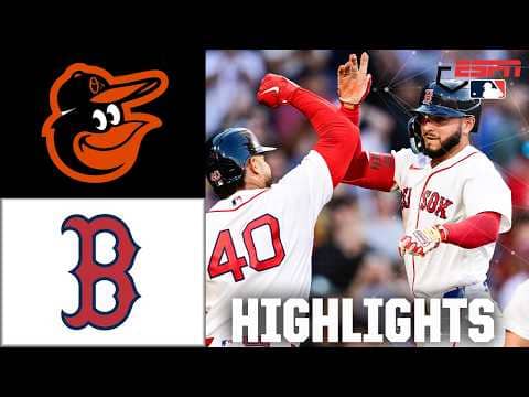 Baltimore Orioles vs. Boston Red Sox | Full Game Highlights | ESPN MLB