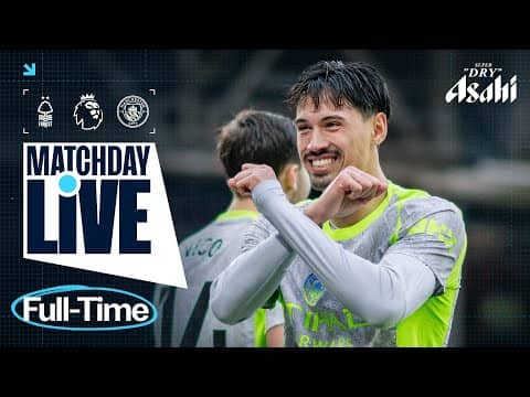 CHERKI NETS TO WIN ALL 3 POINTS FOR CITY! | FOREST 1-2 MAN CITY | MATCHDAY LIVE! PREMIER LEAGUE