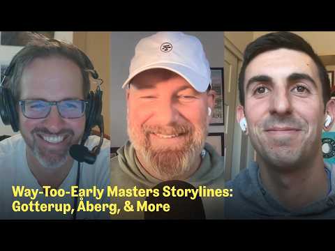 Way-Too-Early Masters Storylines for 2026 | The Fried Egg Golf Podcast