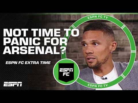 Kieran Gibbs wants Arsenal fans to stay PATIENT despite setbacks 👀 | ESPN FC Extra Time