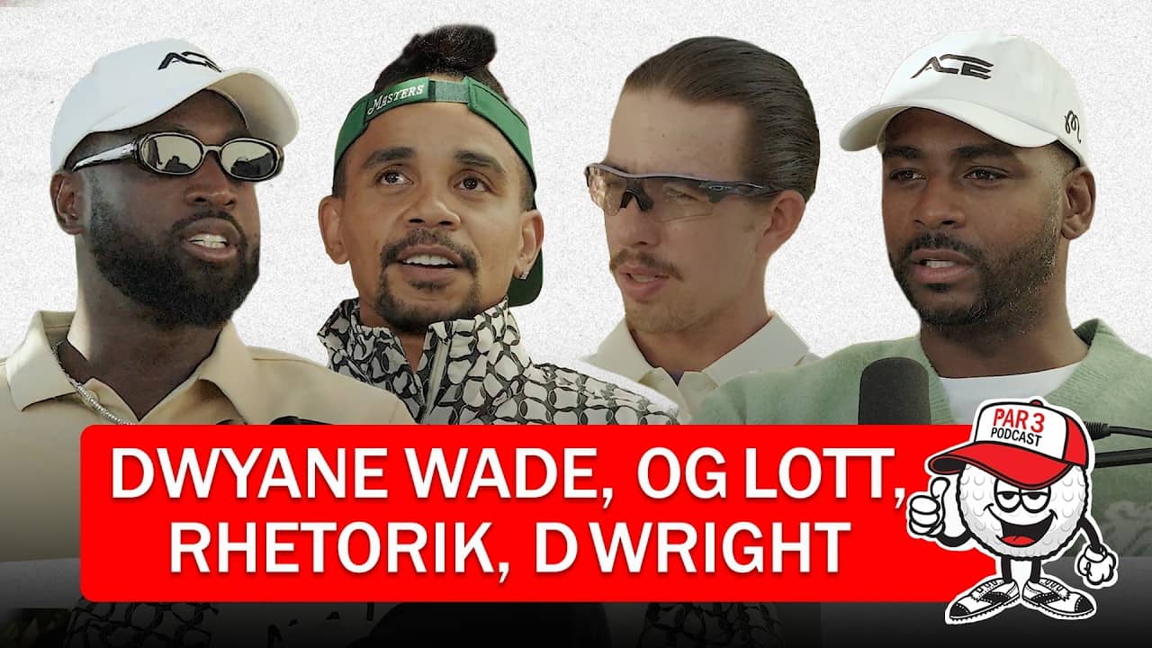 Masters Week, Golf Life, Legacy & Going Viral (ft. OG Lott & Rhetorik, Dwyane Wade & Dorell Wright)