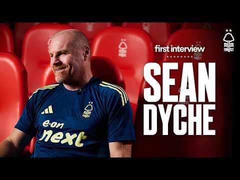 Sean Dyche's First Interview As Nottingham Forest Head Coach 🗣️