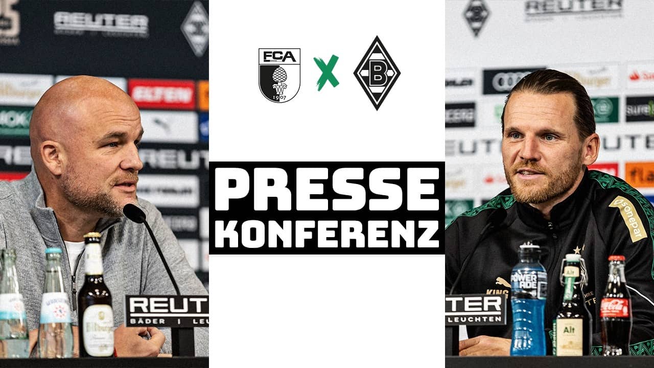 "Bis zum Schluss geschlossen auftreten" | 🎙️ PK vor FC Augsburg - Borussia
