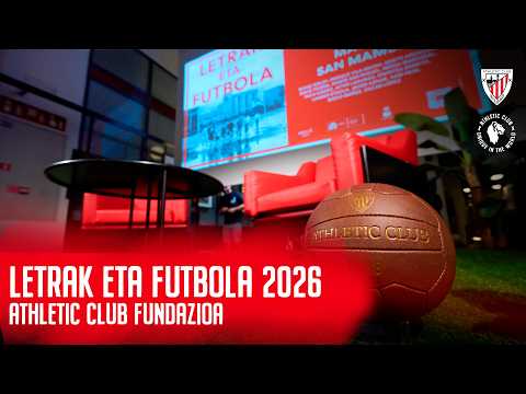 Letrak eta Futbola 2026 I Athletic Club Fundazioa I Laburpena